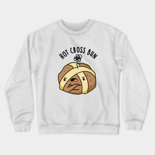 Hot Cross Bun Cute Angry Bun Pun Crewneck Sweatshirt